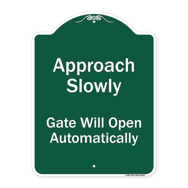 Approach Slowly Gate Will Open Automatically Heavy-Gauge Aluminum Sign, 24" x 18", GW-1824-9864
